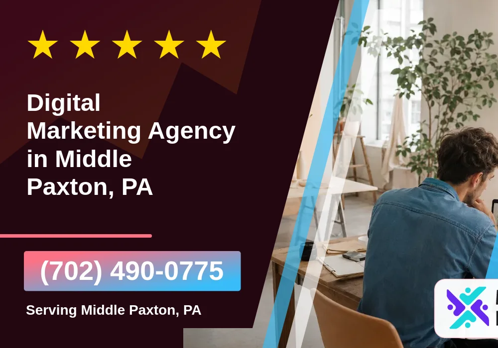 Digital Marketing Agency in Middle Paxton, PA Digital Marketing Agency in Middle Paxton, PA