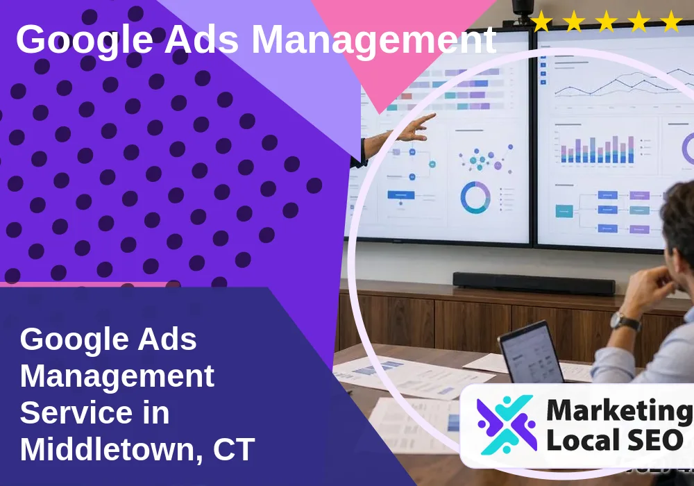 Google Ads Management in Middletown, CT