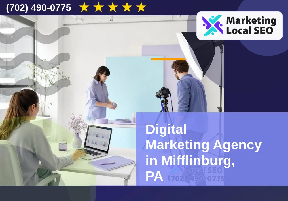 Digital Marketing Agency in Mifflinburg, PA