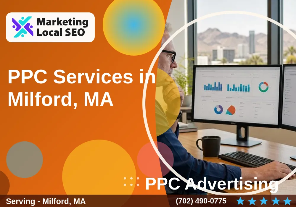 PPC Advertising in Milford, MA