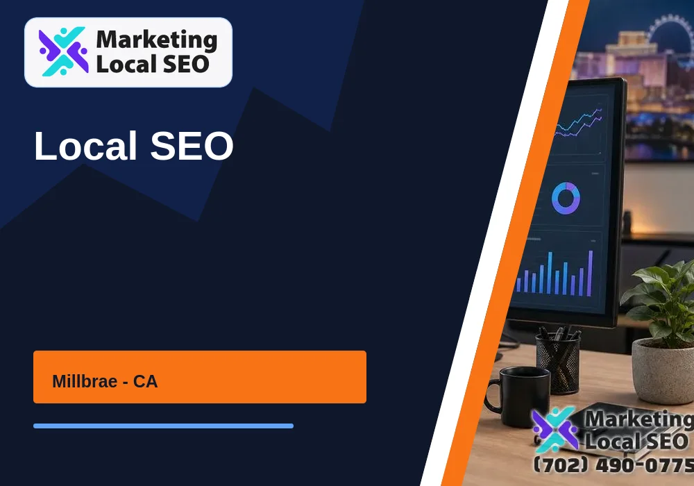 Local SEO in Millbrae, CA