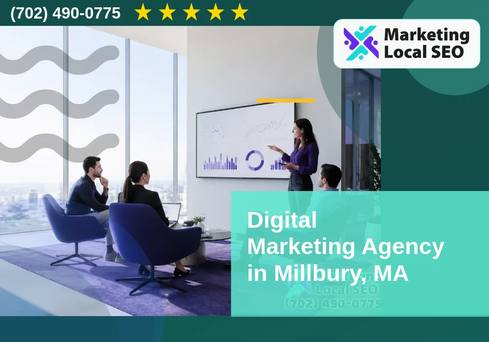 Digital Marketing Agency in Millbury, MA