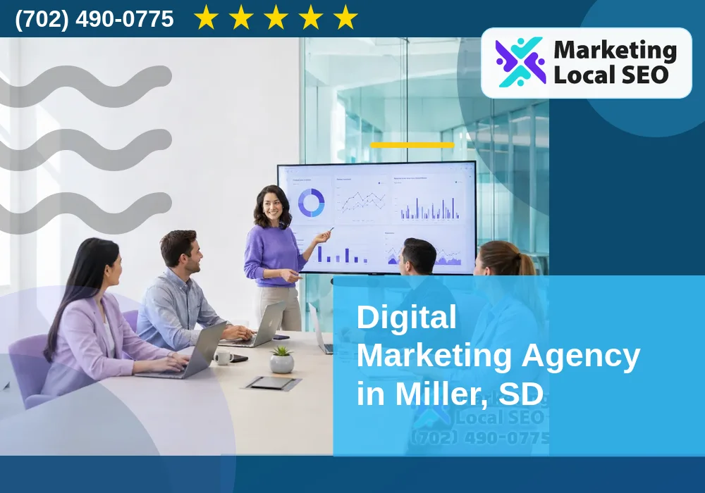 Digital Marketing Agency in Miller, SD