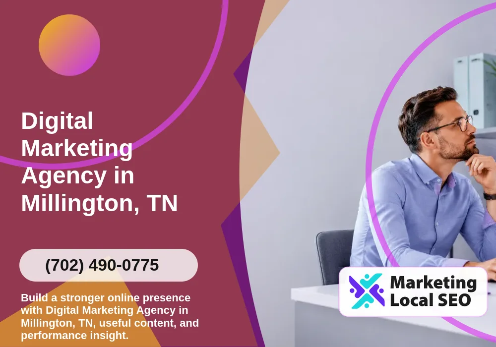 Digital Marketing Agency in Millington, TN