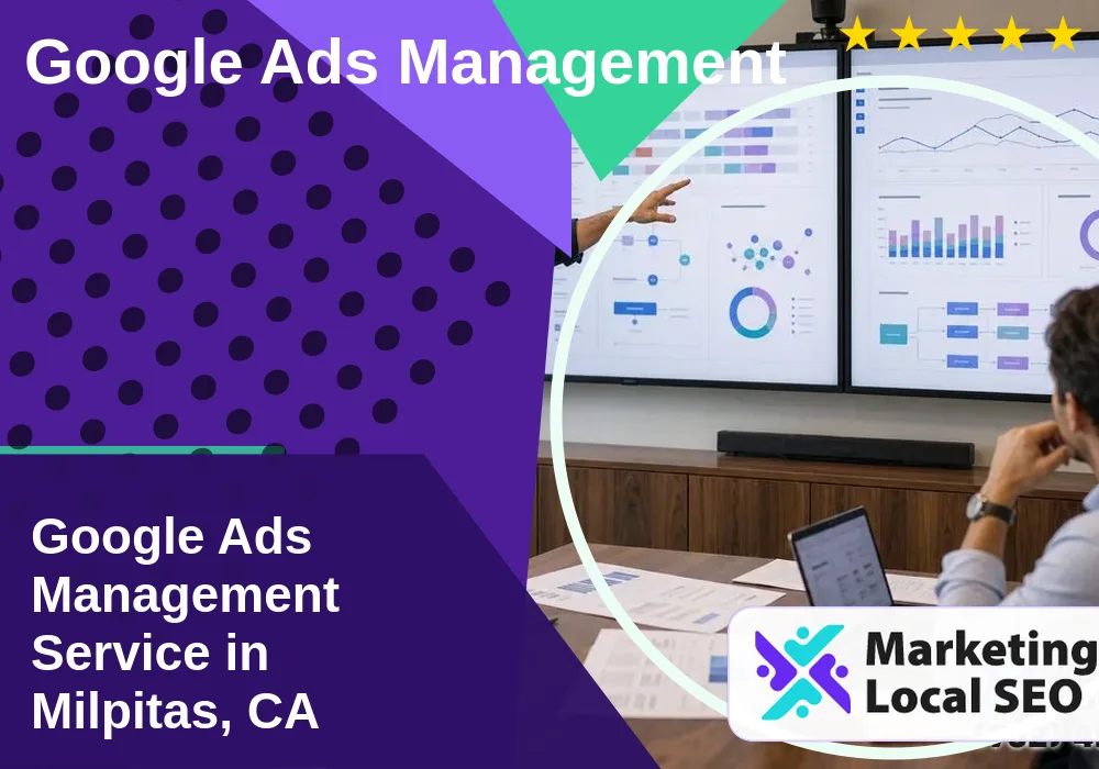 Google Ads Management in Milpitas, CA