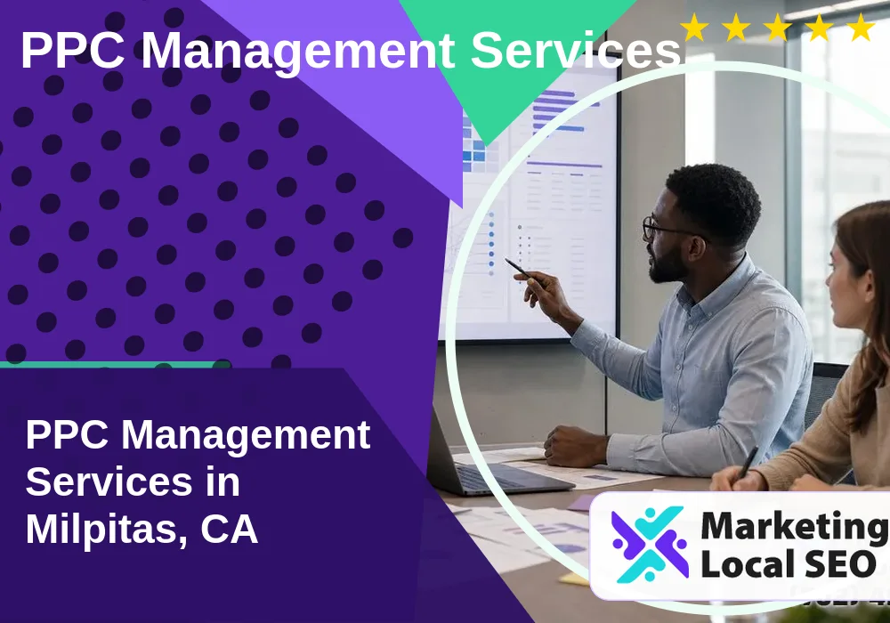 PPC Management Services in Milpitas, CA PPC Management Services in Milpitas, CA