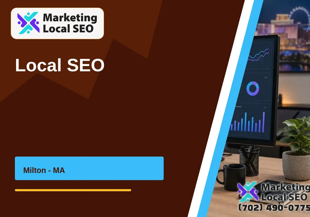 Local SEO in Milton, MA