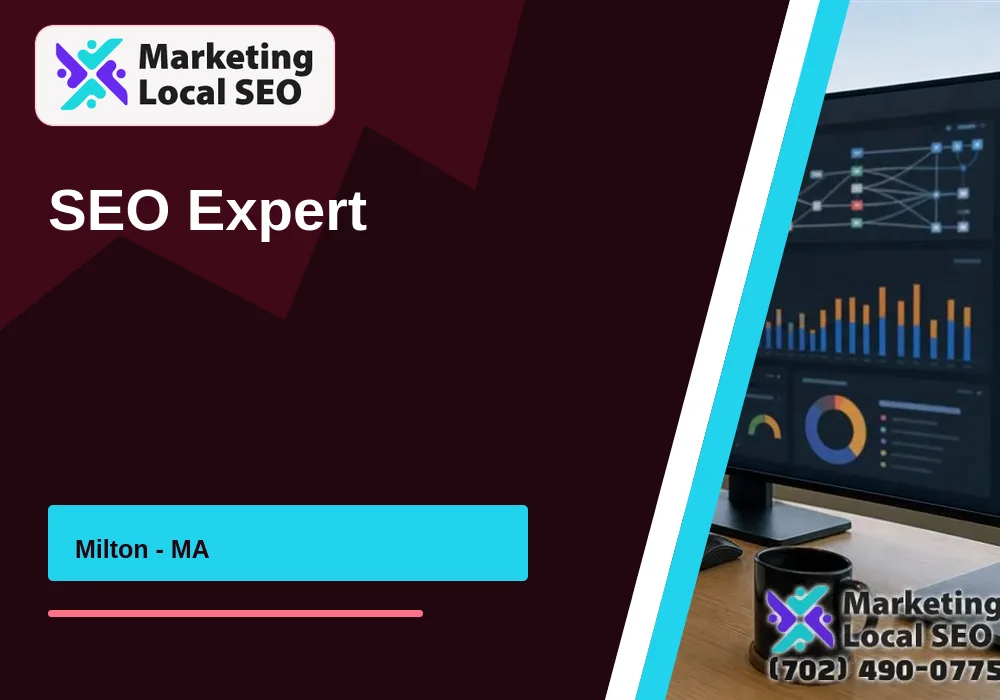 SEO Expert in Milton, MA
