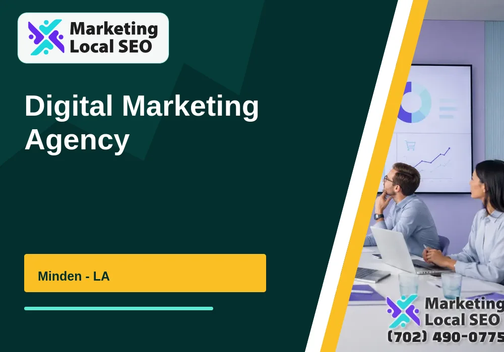 Digital Marketing Agency in Minden, LA
