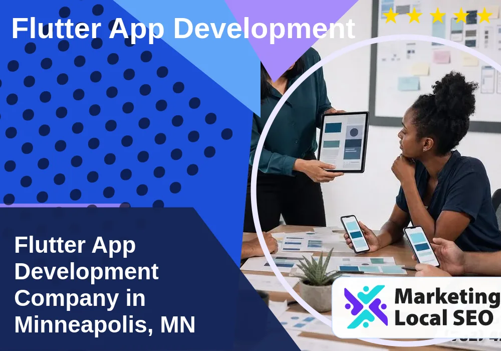 Flutter App Development in Minneapolis, MN
