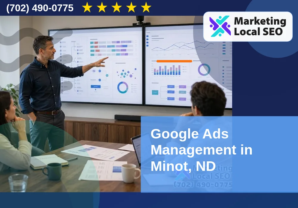 Google Ads Management in Minot, ND Google Ads Management in Minot, ND