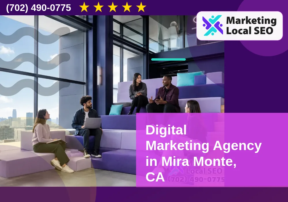 Digital Marketing Agency in Mira Monte, CA