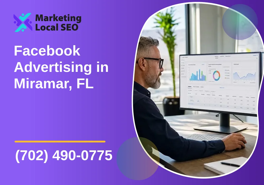 Facebook Advertising in Miramar, FL Facebook Advertising in Miramar, FL