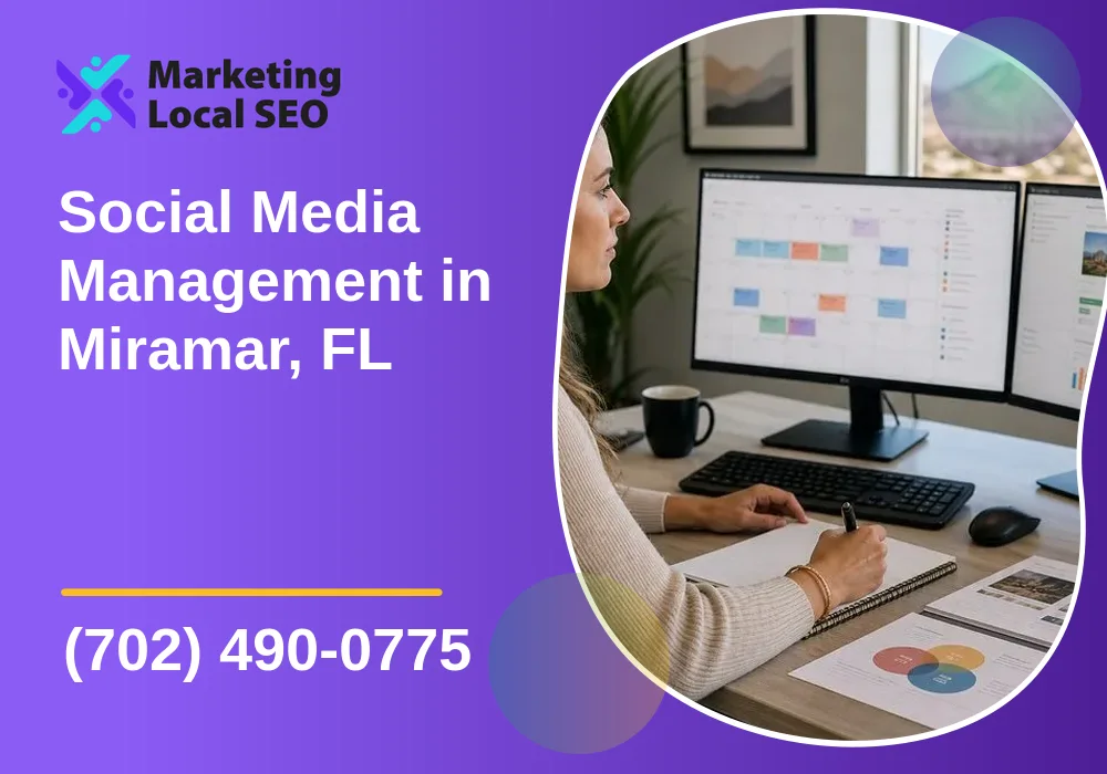 Social Media Management in Miramar, FL