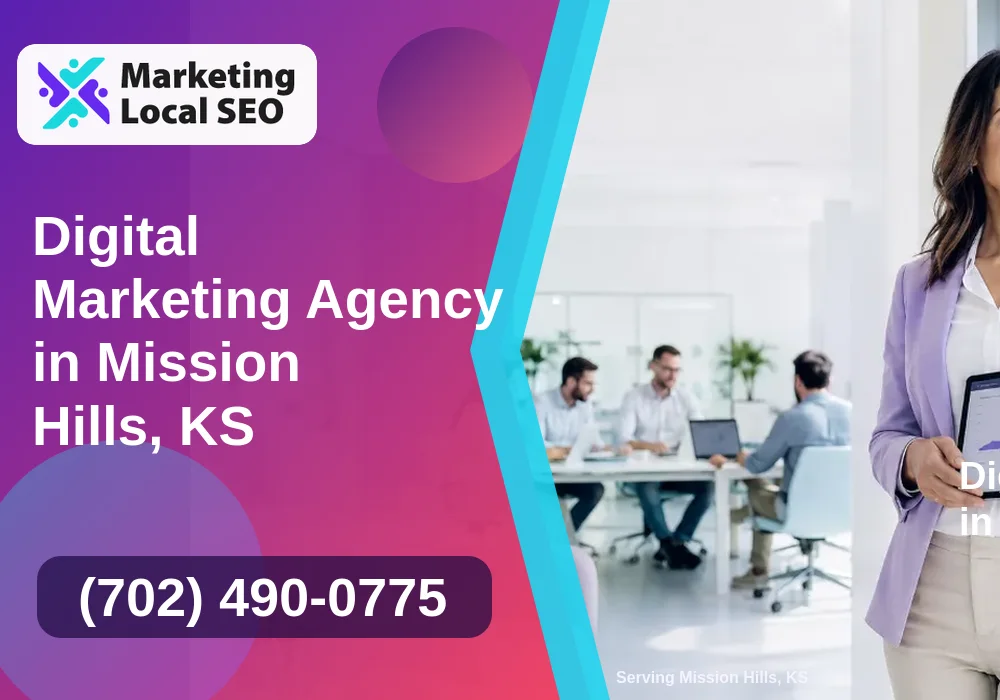 Digital Marketing Agency in Mission Hills, KS