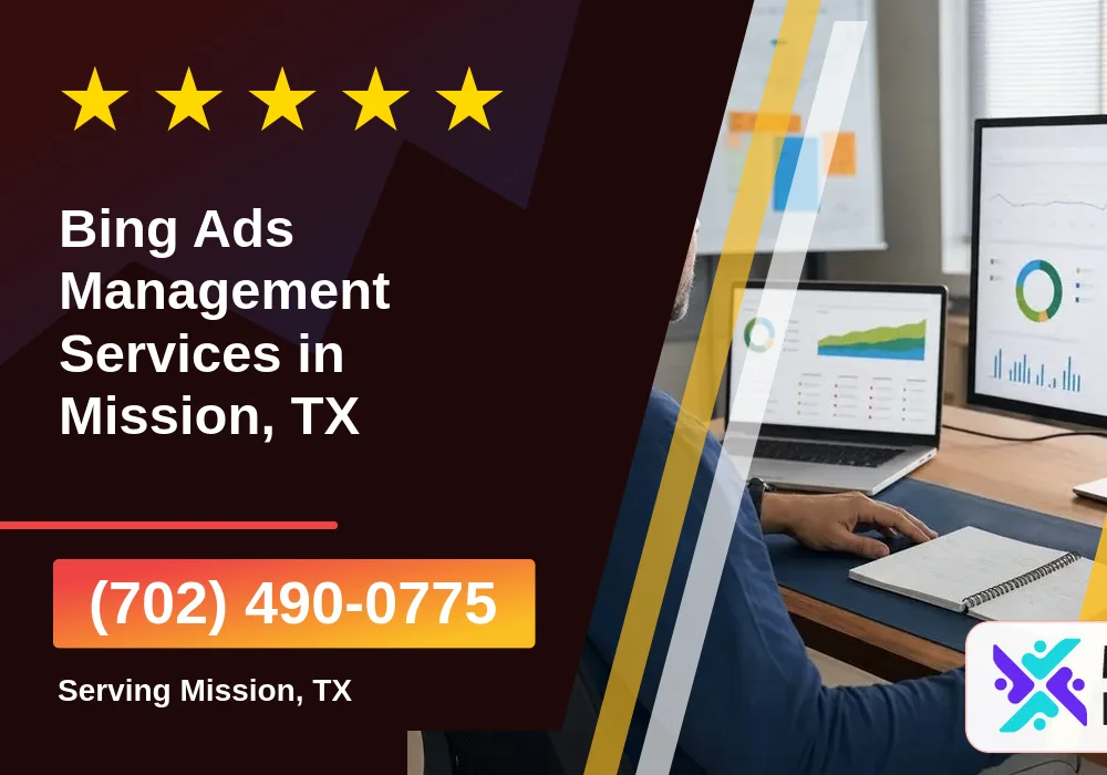 Bing Ads Management Services in Mission, TX Bing Ads Management Services in Mission, TX