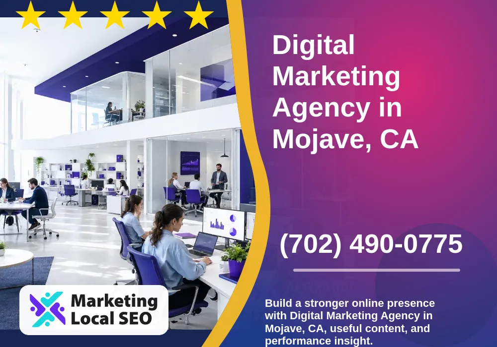 Digital Marketing Agency in Mojave, CA Digital Marketing Agency in Mojave, CA