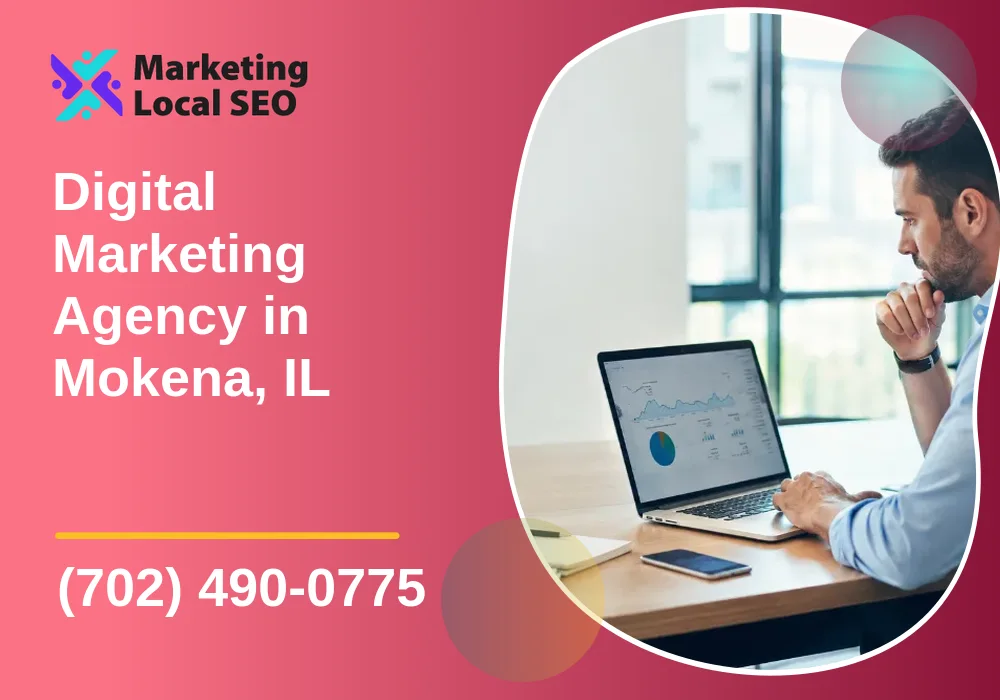 Digital Marketing Agency in Mokena, IL
