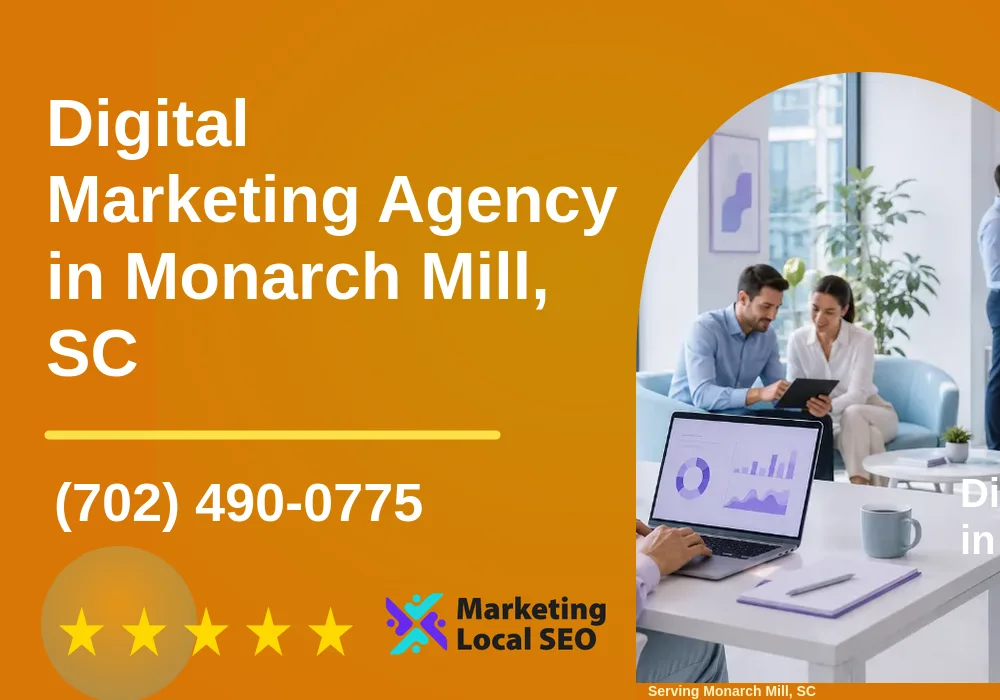 Digital Marketing Agency in Monarch Mill, SC