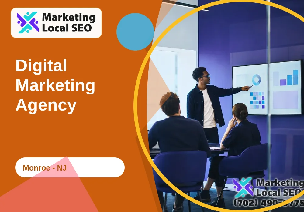 Digital Marketing Agency in Monroe, NJ