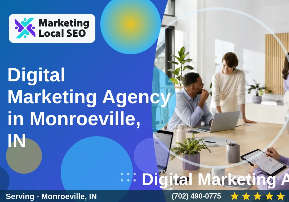 Digital Marketing Agency in Monroeville, IN