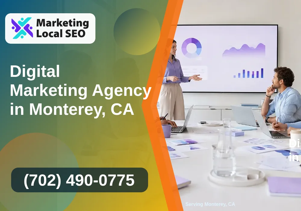Digital Marketing Agency in Monterey, CA