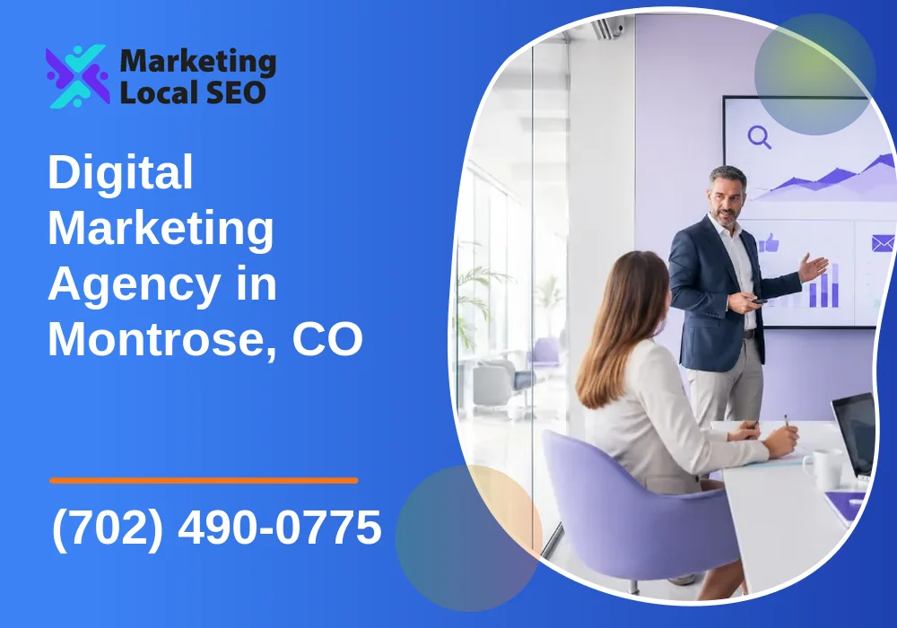 Digital Marketing Agency in Montrose, CO