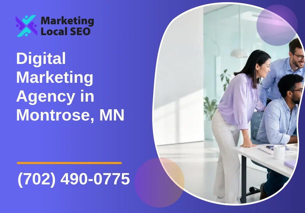 Digital Marketing Agency in Montrose, MN Digital Marketing Agency in Montrose, MN