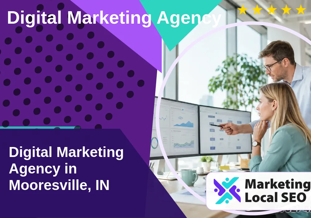 Digital Marketing Agency in Mooresville, IN