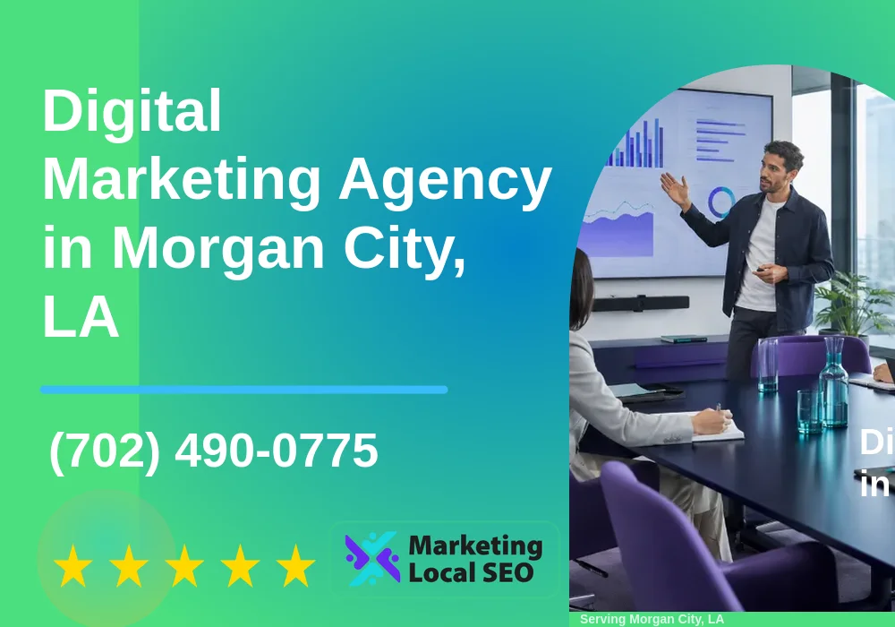 Digital Marketing Agency in Morgan City, LA