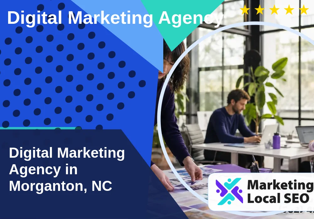 Digital Marketing Agency in Morganton, NC