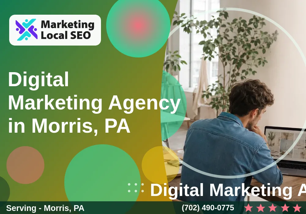 Digital Marketing Agency in Morris, PA