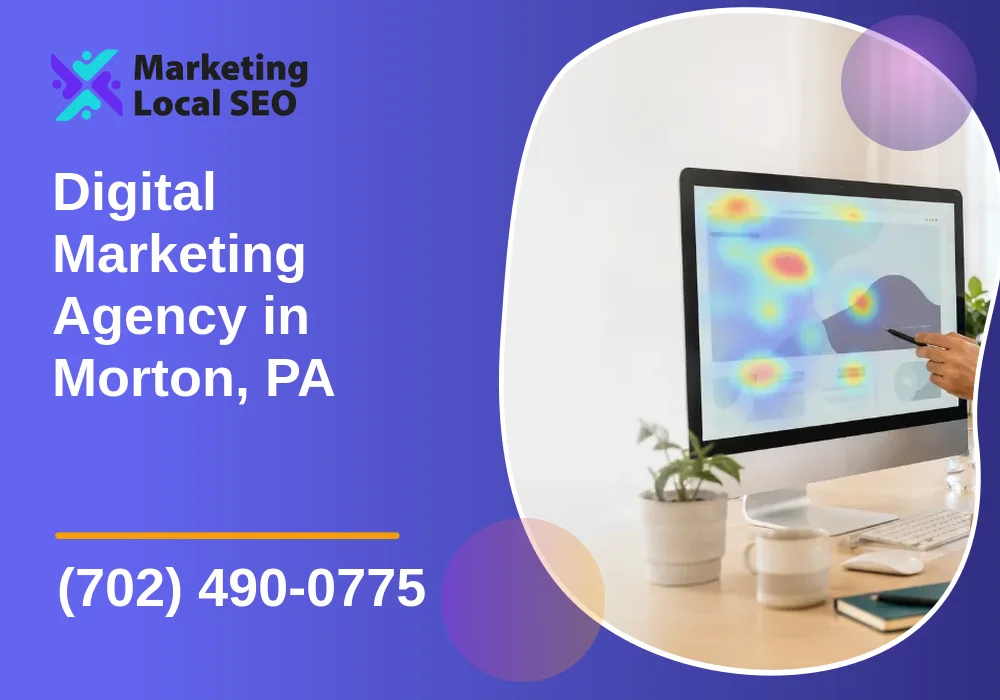 Digital Marketing Agency in Morton, PA