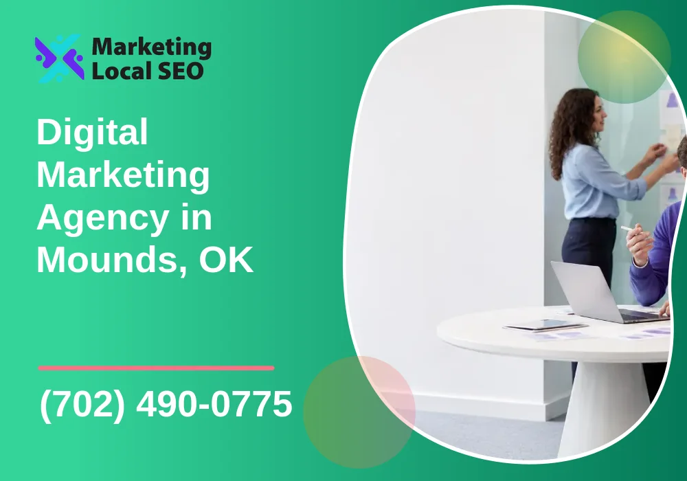 Digital Marketing Agency in Mounds, OK