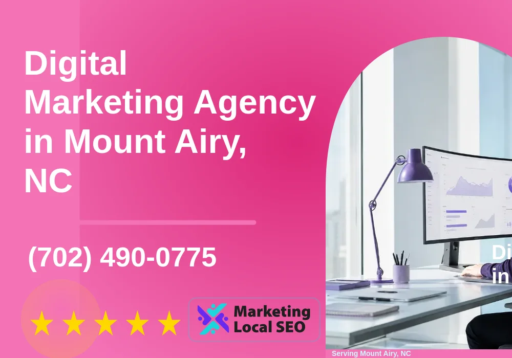 Digital Marketing Agency in Mount Airy, NC