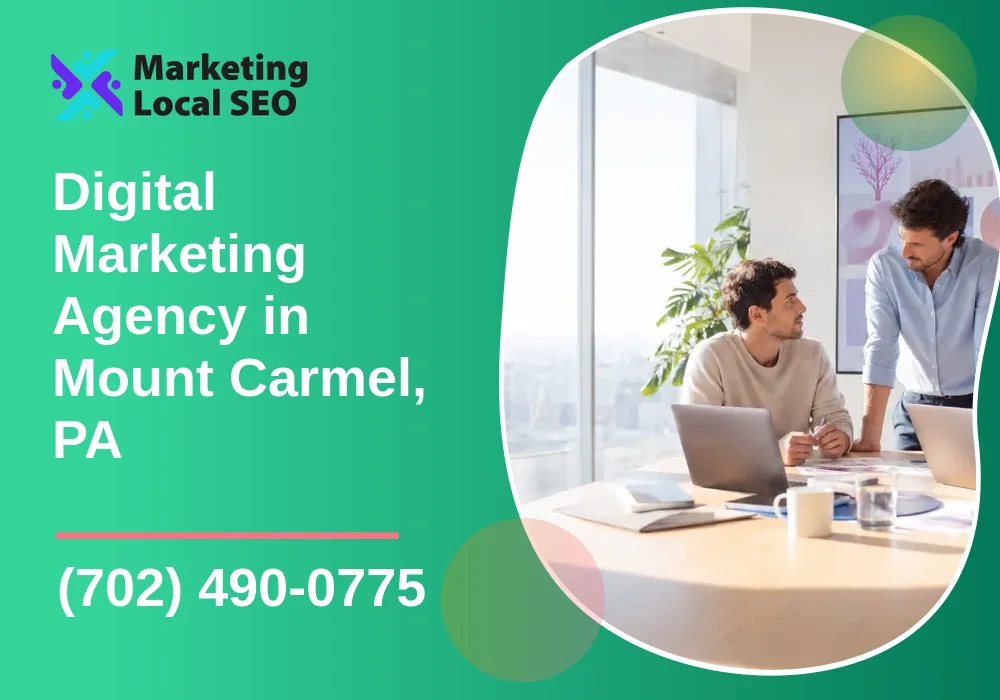 Digital Marketing Agency in Mount Carmel, PA