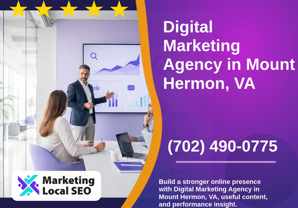 Digital Marketing Agency in Mount Hermon, VA