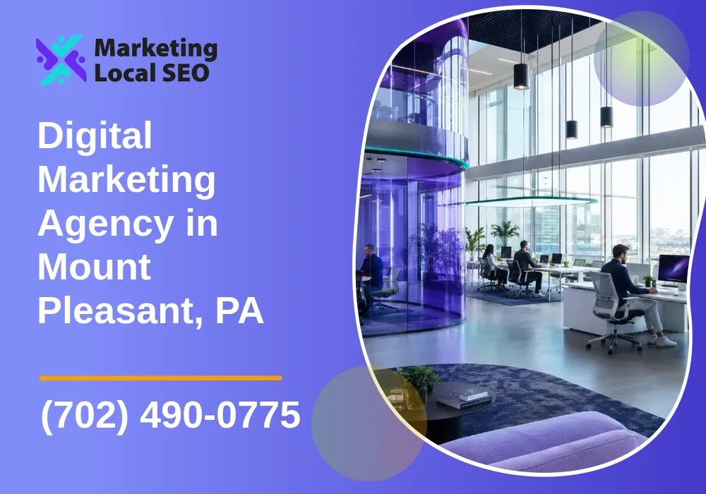 Digital Marketing Agency in Mount Pleasant, PA