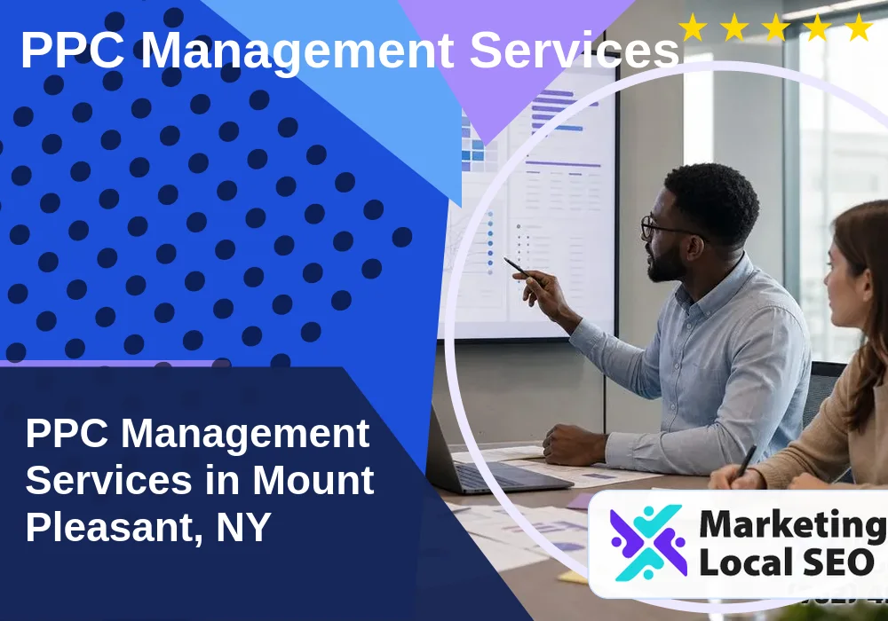 PPC Management Services in Mount Pleasant, NY PPC Management Services in Mount Pleasant, NY