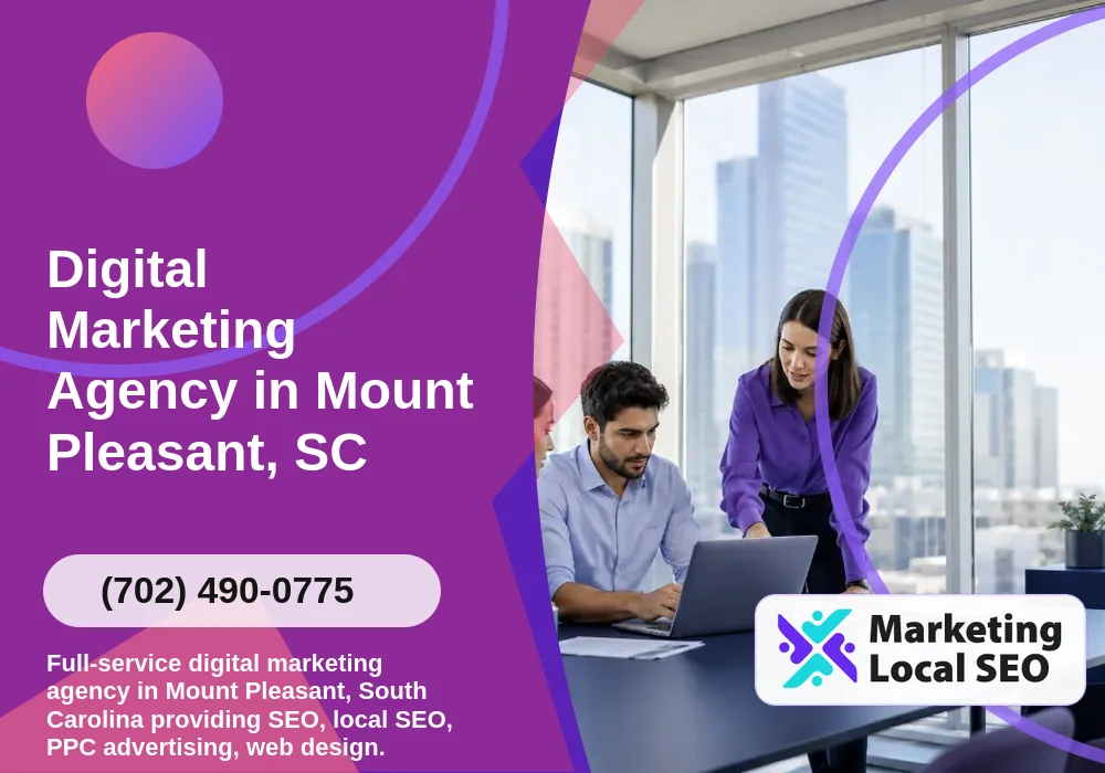 Digital Marketing Agency in Mount Pleasant, SC