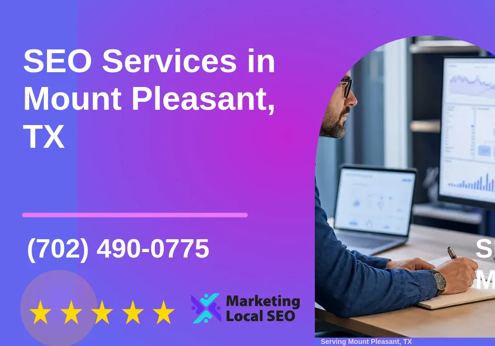 SEO Services in Mount Pleasant, TX SEO Services in Mount Pleasant, TX