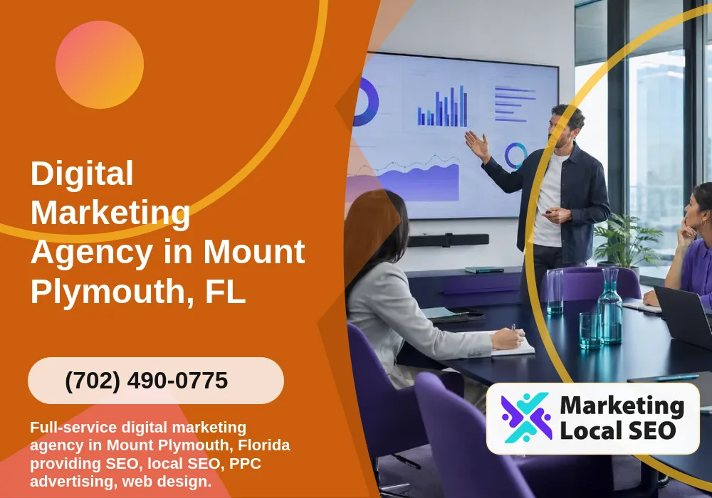Digital Marketing Agency in Mount Plymouth, FL