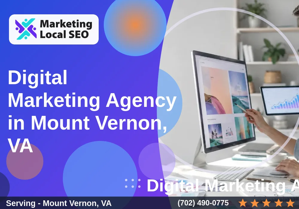 Digital Marketing Agency in Mount Vernon, VA