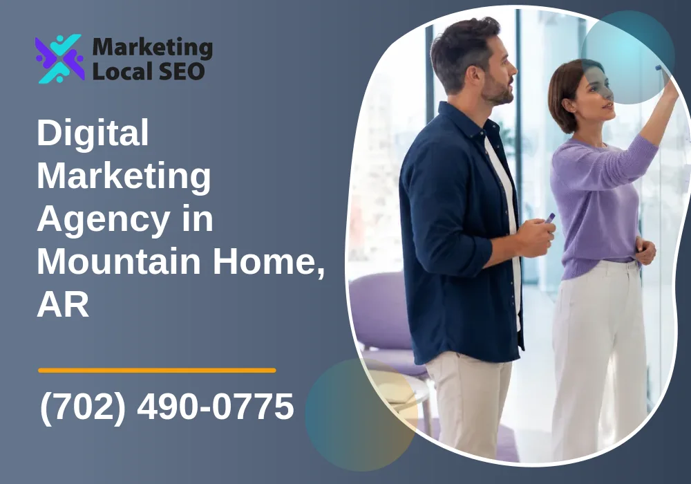 Digital Marketing Agency in Mountain Home, AR