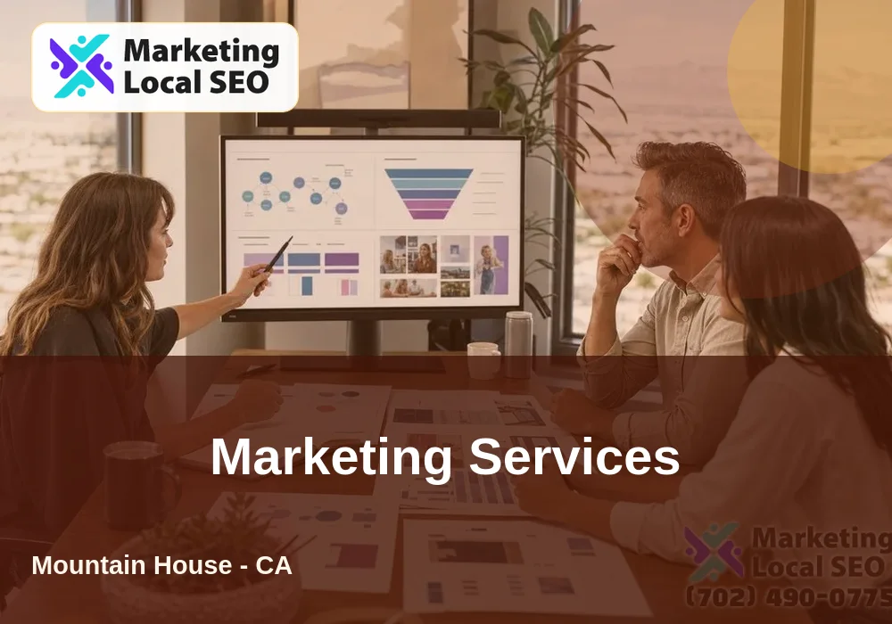 Marketing Services in Mountain House, CA