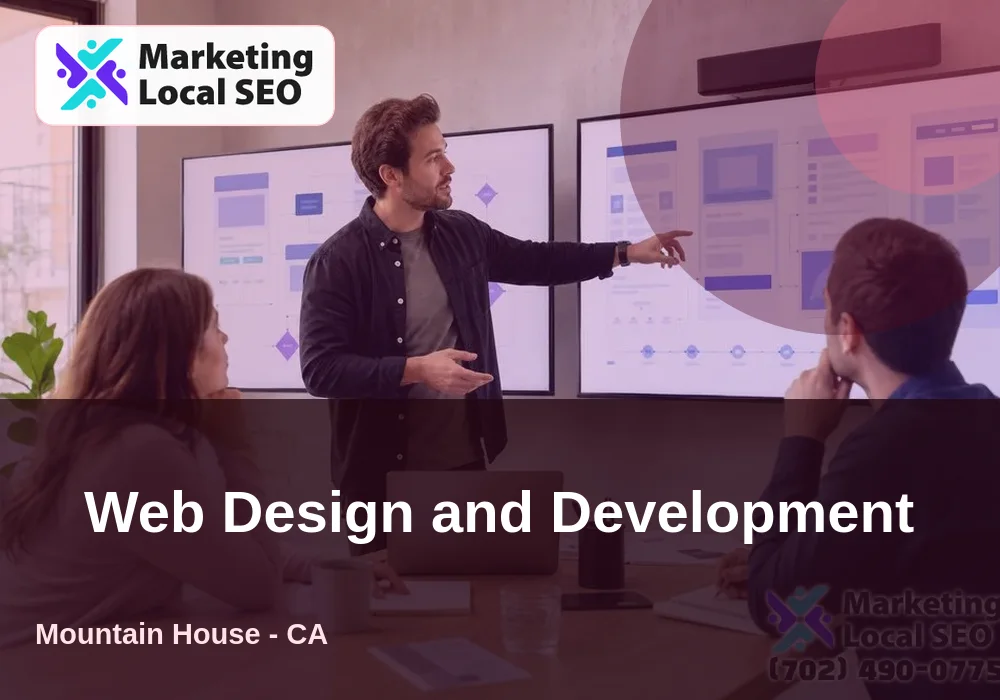 Web Design and Development in Mountain House, CA