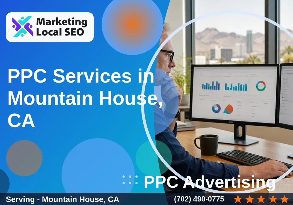 PPC Advertising in Mountain House, CA