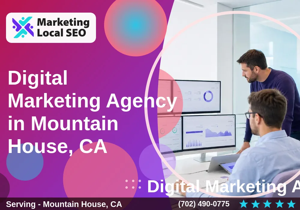 Digital Marketing Agency in Mountain House, CA