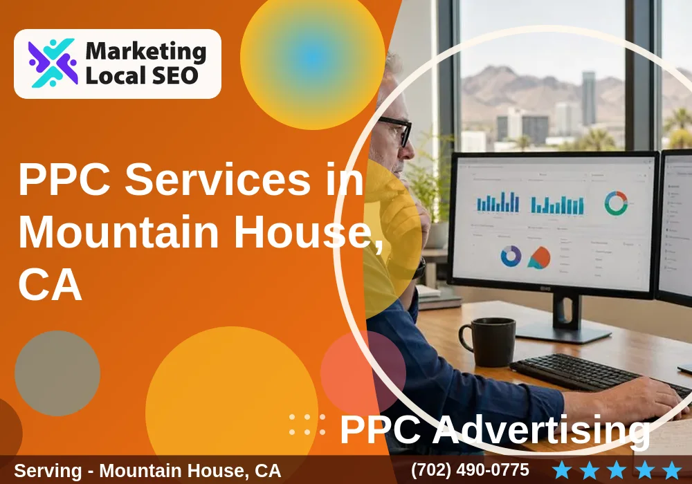PPC Advertising in Mountain House, CA