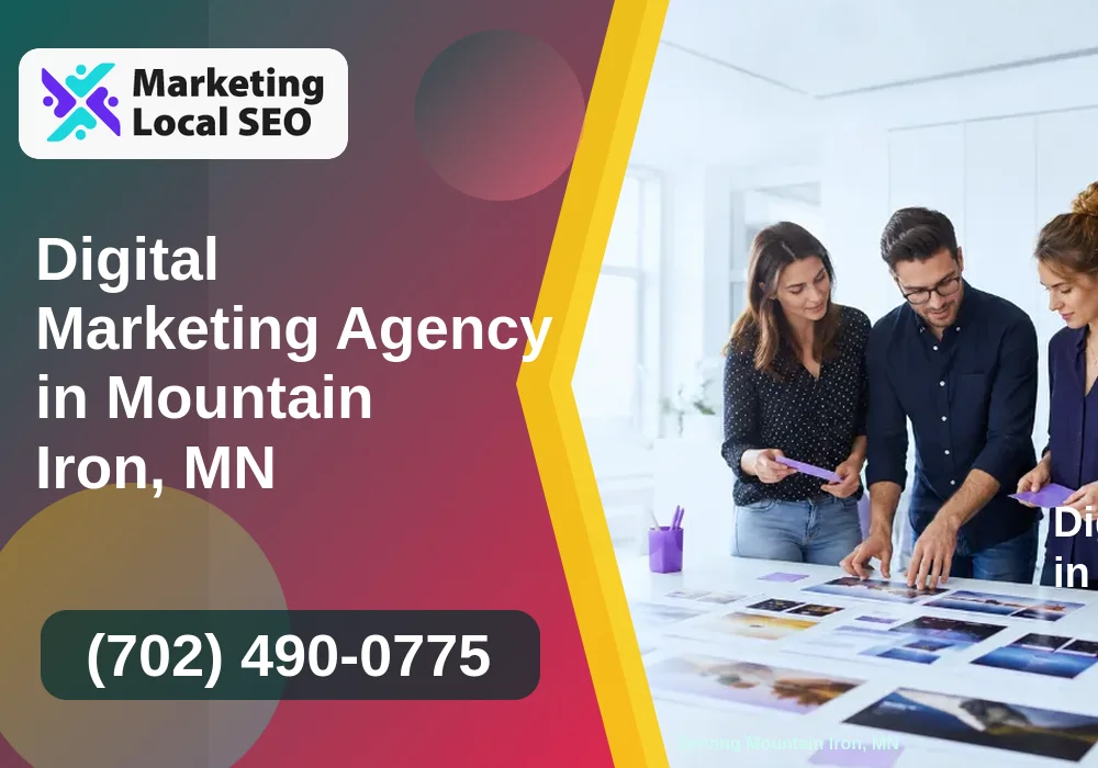 Digital Marketing Agency in Mountain Iron, MN